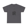 Unisex Heavy Cotton Tee - LIFE